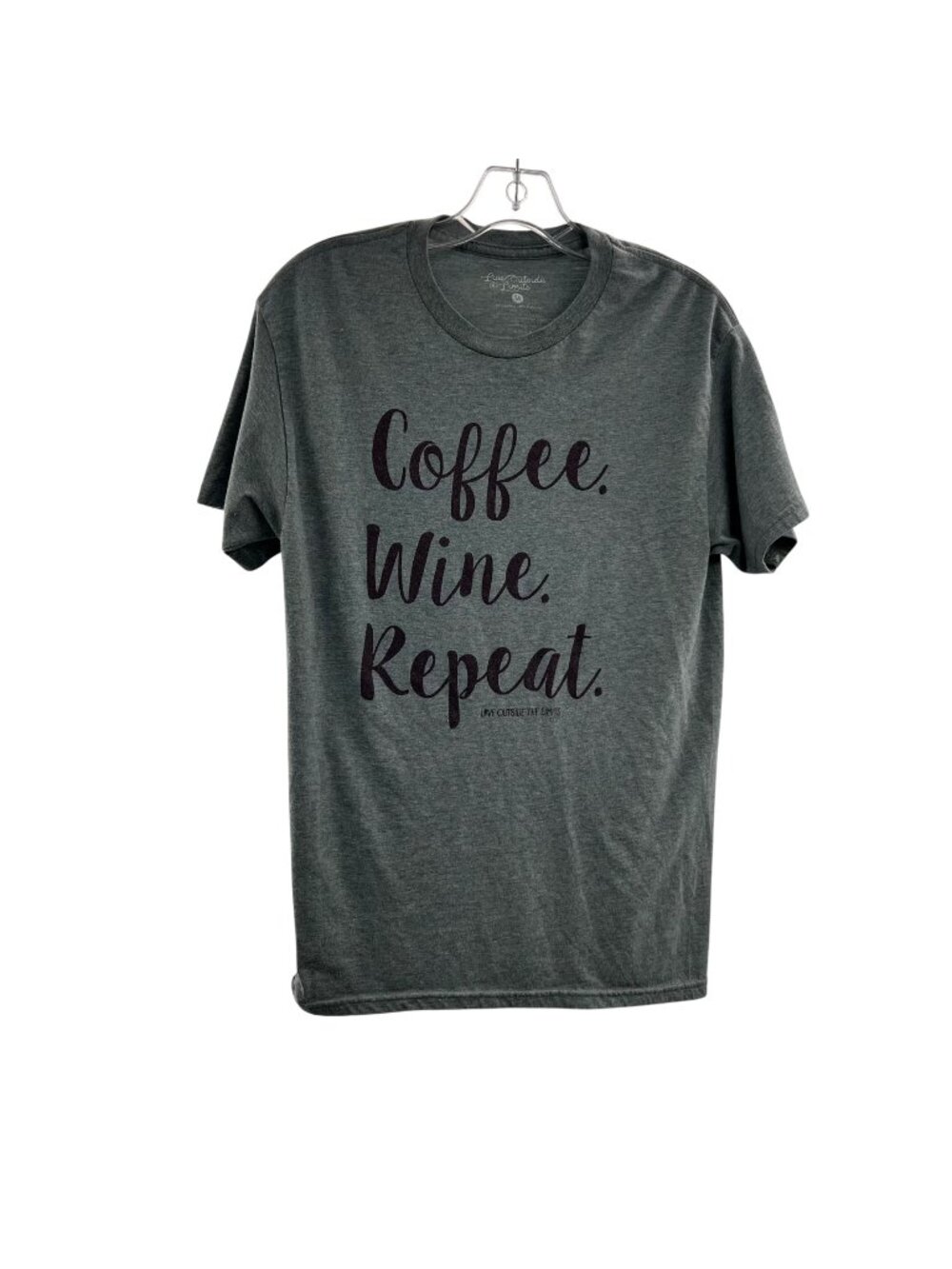Live Outside the Limits Women's Coffee Wine Repeat T-Shirt Gray Size Medium